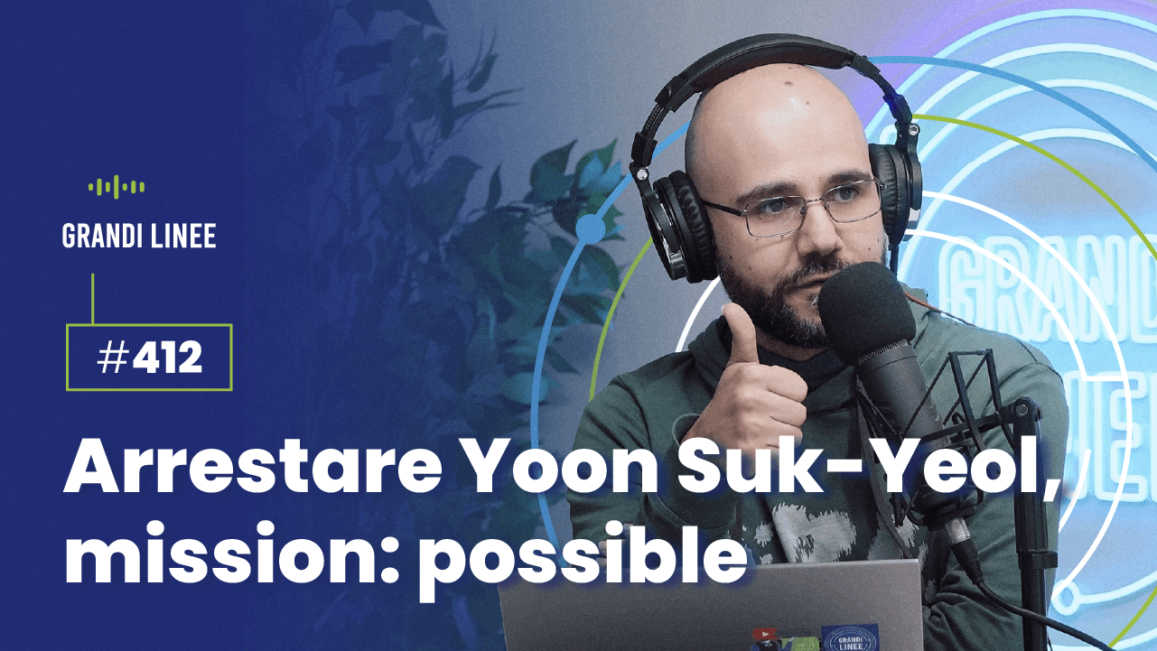 Ep. 412 - Arrestare Yoon Suk-Yeol, mission: possible