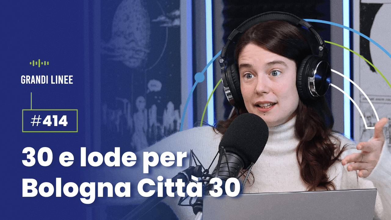 Ep. 414 - 30 e lode per Bologna Città 30