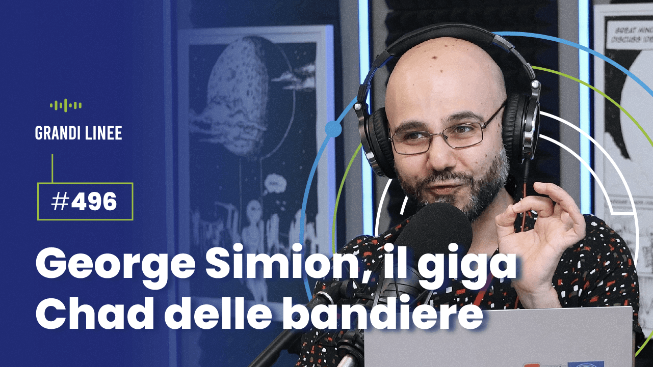 Ep. 496 - George Simion, il giga Chad delle bandiere