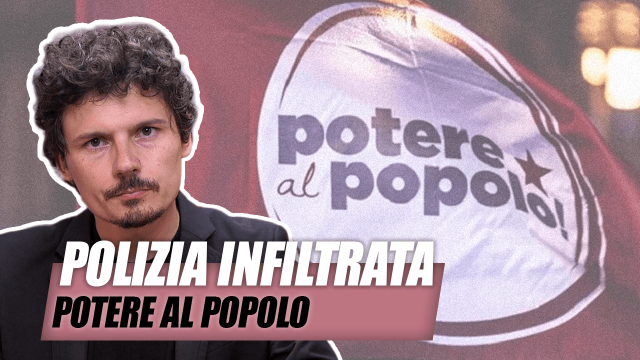 Poliziotti infiltrati in Potere al Popolo, che succede?