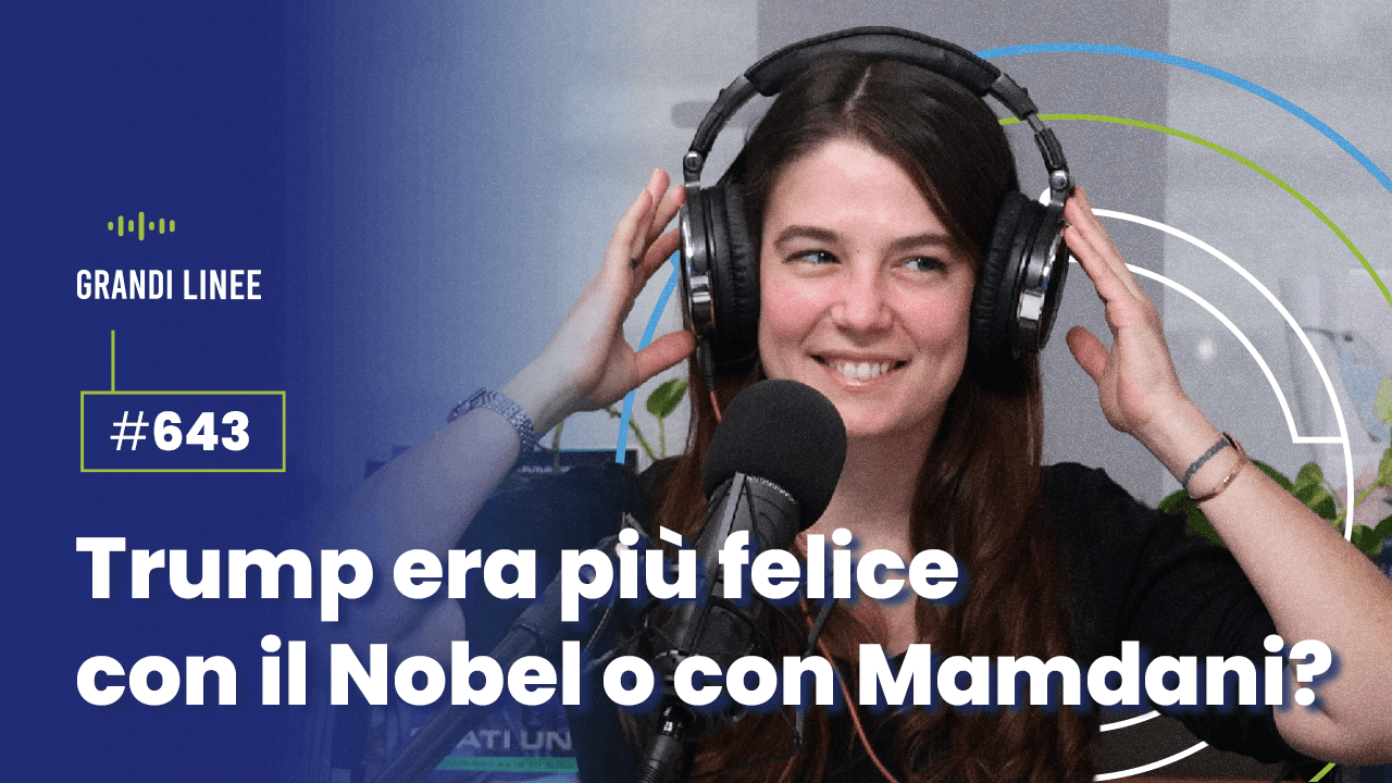 Ep. 643 - Trump era più felice con il Nobel o con Mamdani?