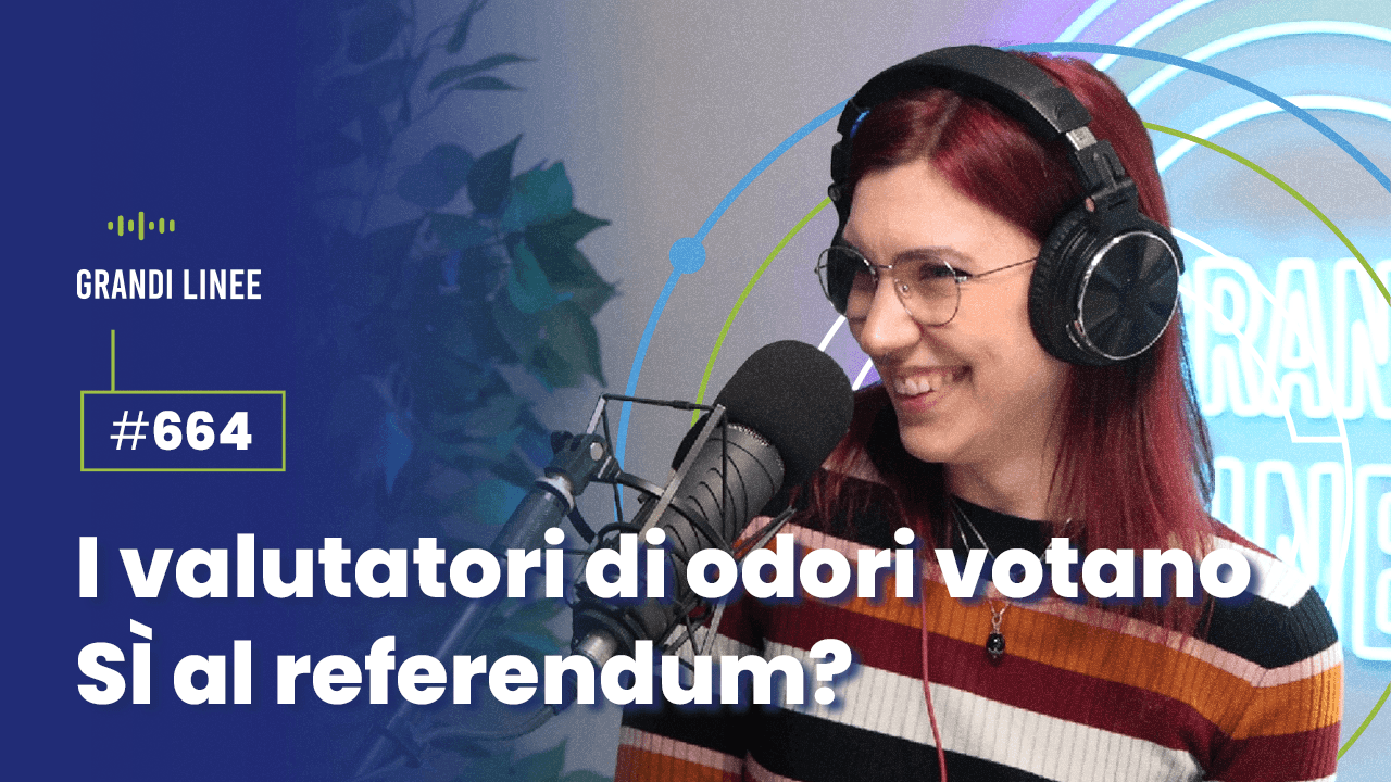 Ep. 664 - I valutatori di odori votano SÌ al referendum?