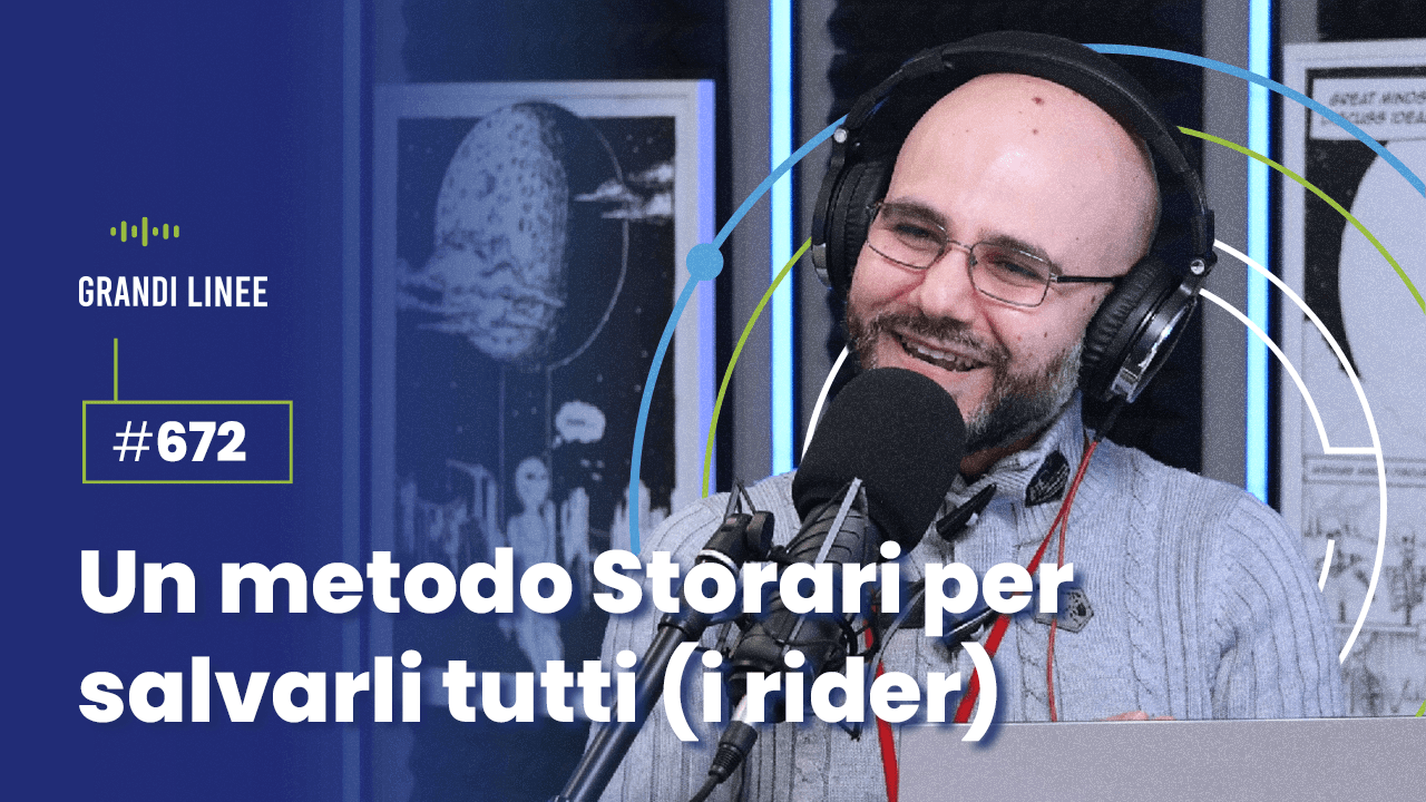 Ep. 672 - Un metodo Storari per salvarli tutti (i rider)