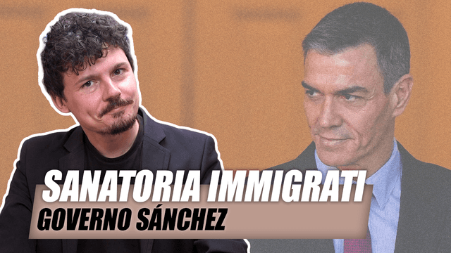 Il governo Sánchez vuole regolarizzare mezzo milione di immigrati… è impazzito?