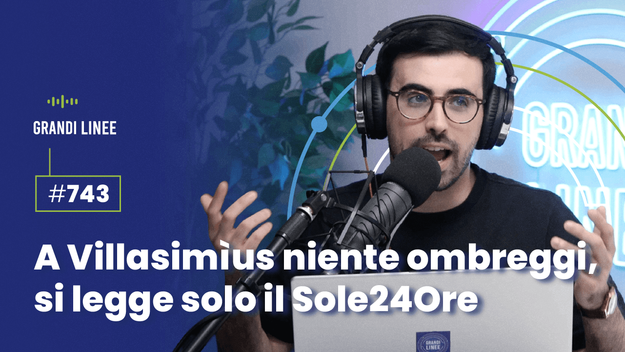 Ep. 743 - A Villasimius niente ombreggi, si legge solo il Sole24Ore
