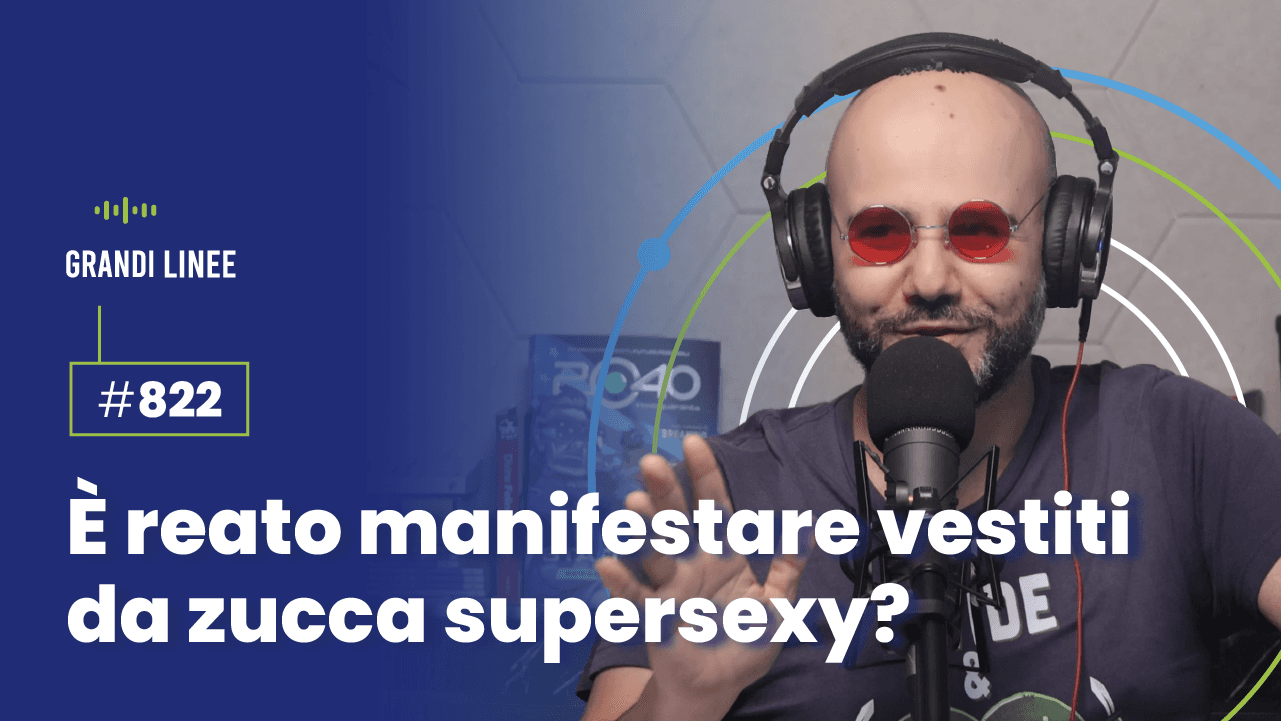 Ep. 822 - È reato manifestare vestiti da zucca supersexy?