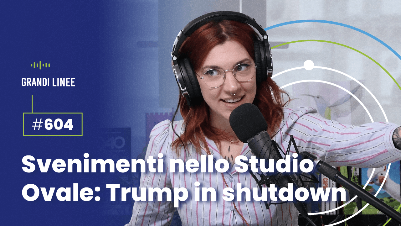 Ep. 604 - Svenimenti nello Studio Ovale: Trump in shutdown