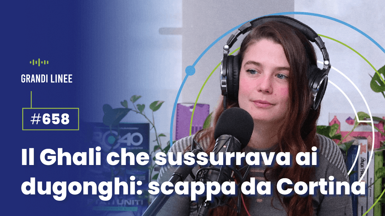 Ep. 658 - Il Ghali che sussurrava ai dugonghi: scappa da Cortina