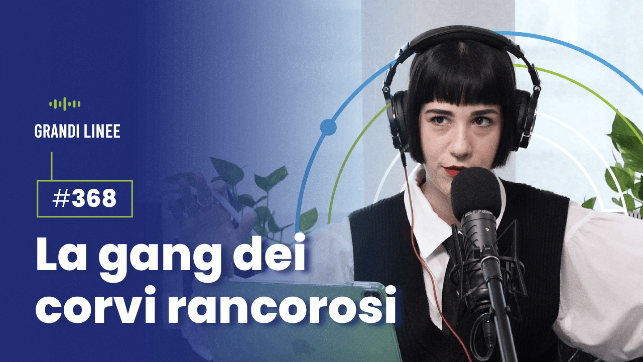 Ep. 368 - La gang dei corvi rancorosi