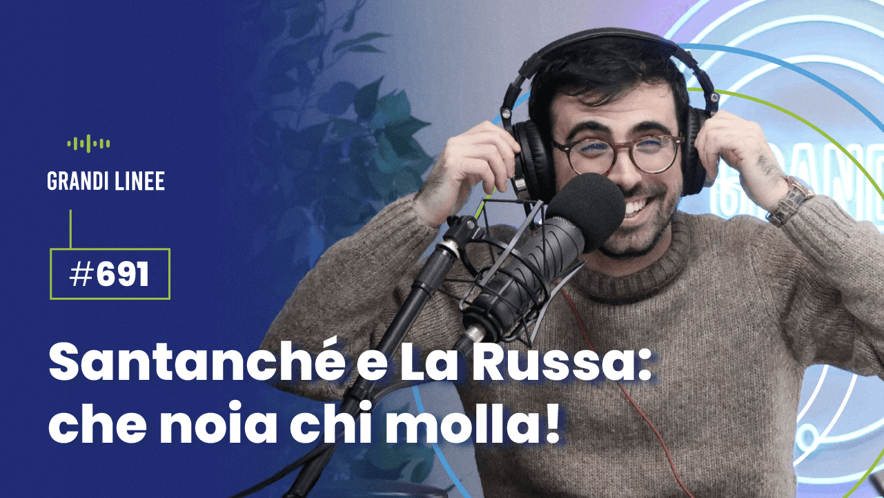 Ep. 691 - Santanché e La Russa: che noia chi molla!
