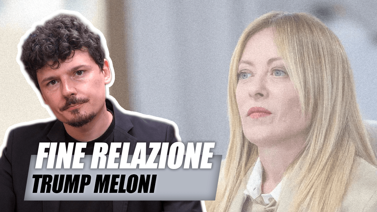 La fine della relazione speciale tra Meloni e Trump